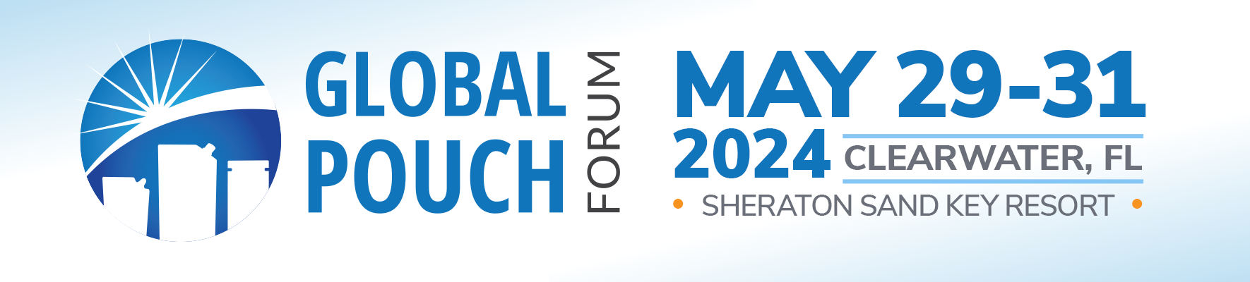 Global Pouch Forum presented by Packaging Strategies