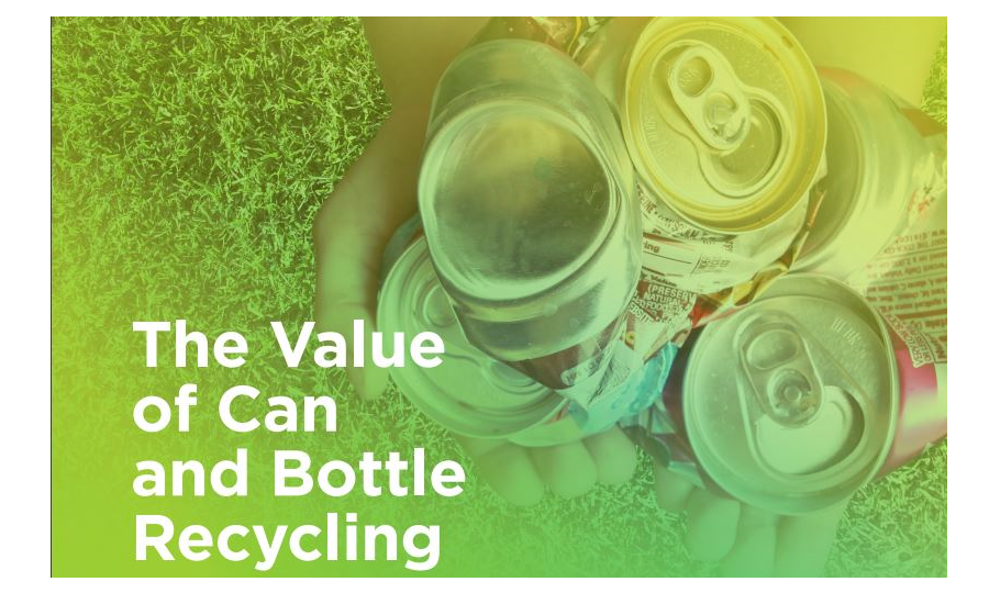 The Value of Can and Bottle Recycling