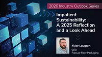 Foreground: 2026 Industry Outlook Series - Impatient Sustainability: A 2025 Reflection and a 2026 Look Ahead– Headshot of Kyler Lovgren, CEO of Palouse Fiber Packaging. Background: Small blue cubes on dark blue gradient technology background