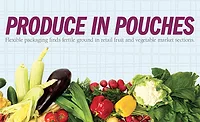 Produce in flexible packaging pouches Produce in flexible packaging pouches