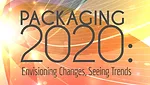 Packaging 2020: Envisiong Changes, Seeing Trends