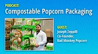 Packaging Strategies Podcast: Bad Monkey Popcorn
