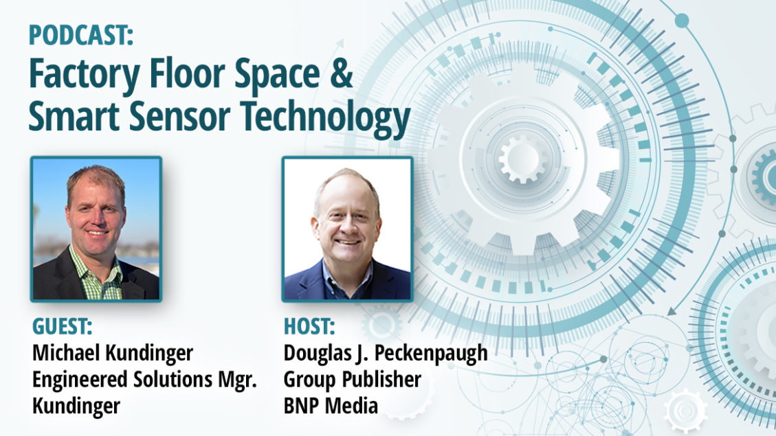 PODCAST: Exploring Factory Floor Space and Innovations in Smart Sensor Technology