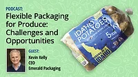 Podcast with Kevin Kelly of Emerald Packaging, featuring his headshot, a bag of potatoes, and the title on a light green vegetable-patterned background.